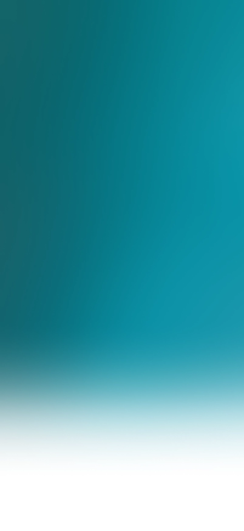 Vertical gradient background transitioning from deep teal at the top to white at the bottom.